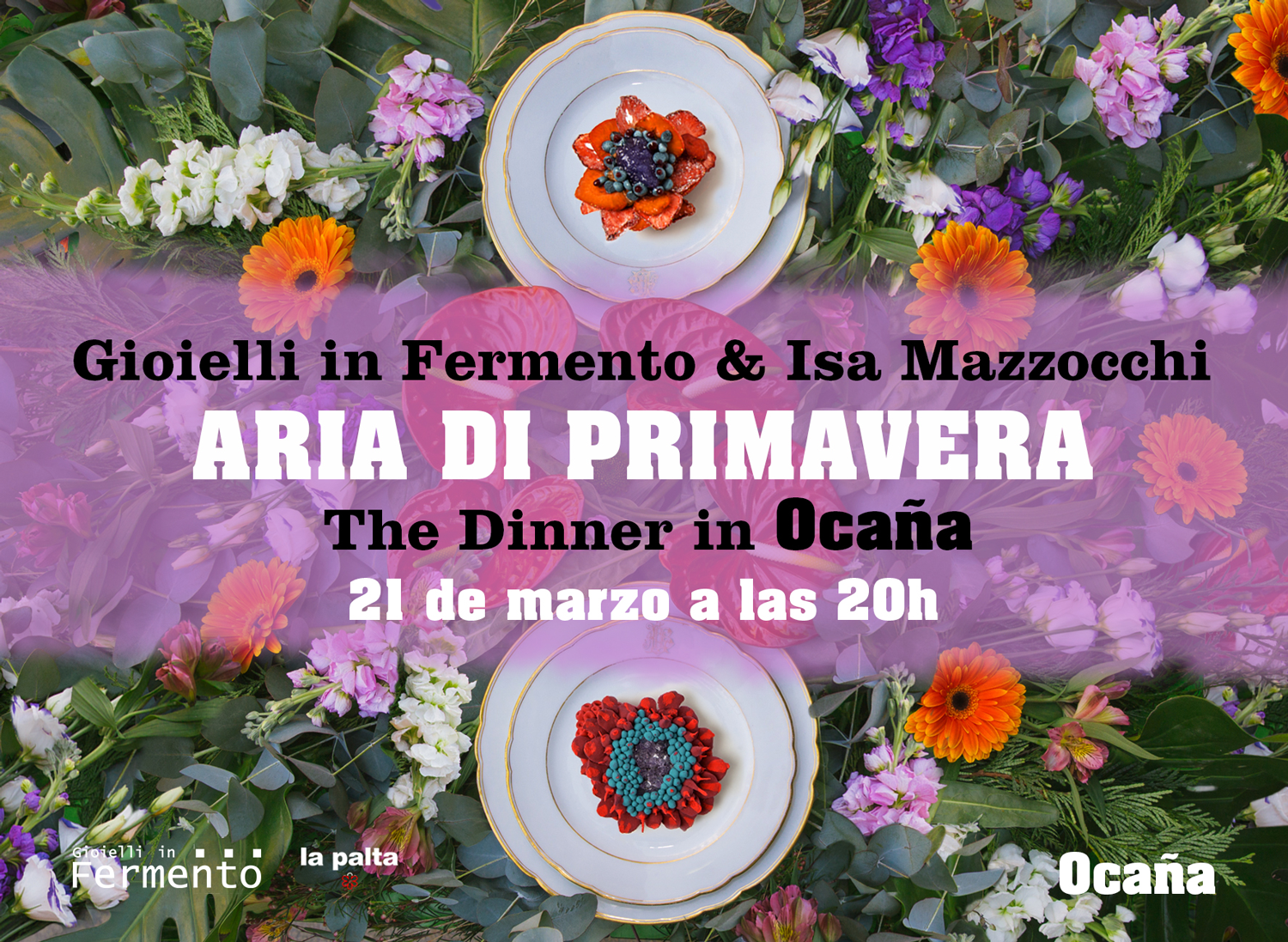 Gioielli in Fermento & Isa Mazzocchi - The Dinner in Ocana